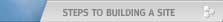 Steps to building a site